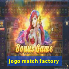 jogo match factory